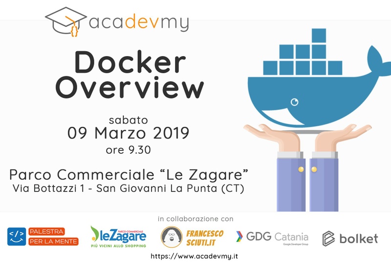 Docker Overview - Francesco Sciuti / Giuseppe Virzì