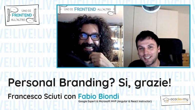 Personal Branding? Si, grazie! - Francesco Sciuti / Fabio Biondi