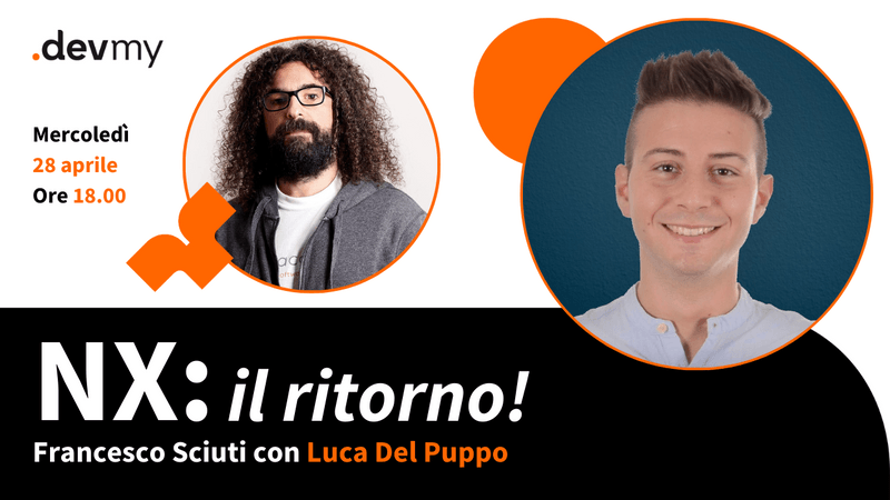 NX: il ritorno! - Francesco Sciuti - Luca Del Puppo