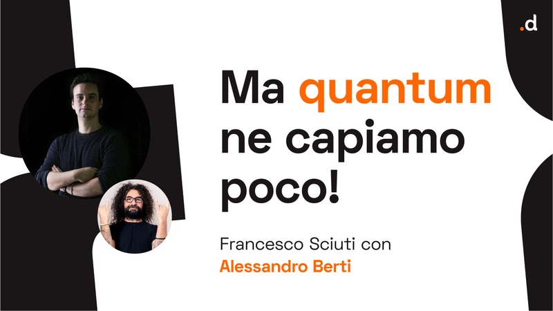 Ma quantum ne capiamo poco - Francesco Sciuti / Alessandro Berti