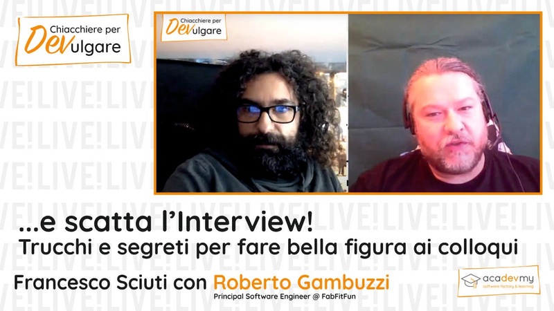 ...e scatta l'Interview! Trucchi e segreti per fare bella figura ai colloqui - Francesco Sciuti / Roberto Gambuzzi