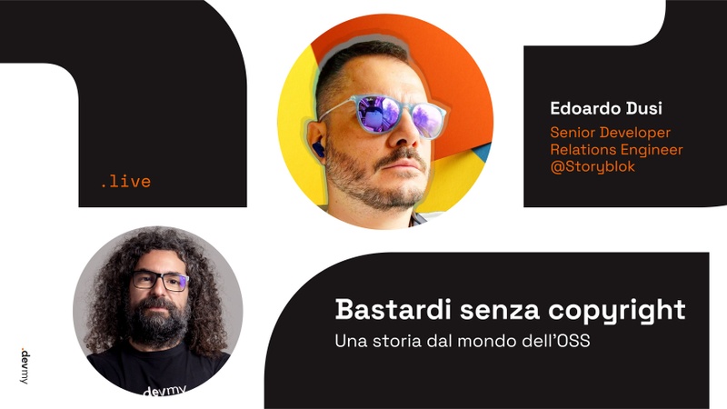 Bastardi senza Copyright: Una storia dal mondo dell'OSS - Edoardo Dusi