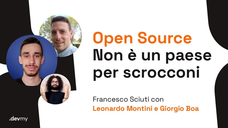 Open Source: non è un paese per scrocconi - F. Sciuti / L. Montini / G. Boa