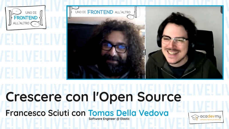 Crescere con l'Open Source - Francesco Sciuti / Tomas Della Vedova